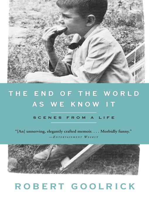 Title details for The End of the World as We Know It by Robert Goolrick - Available